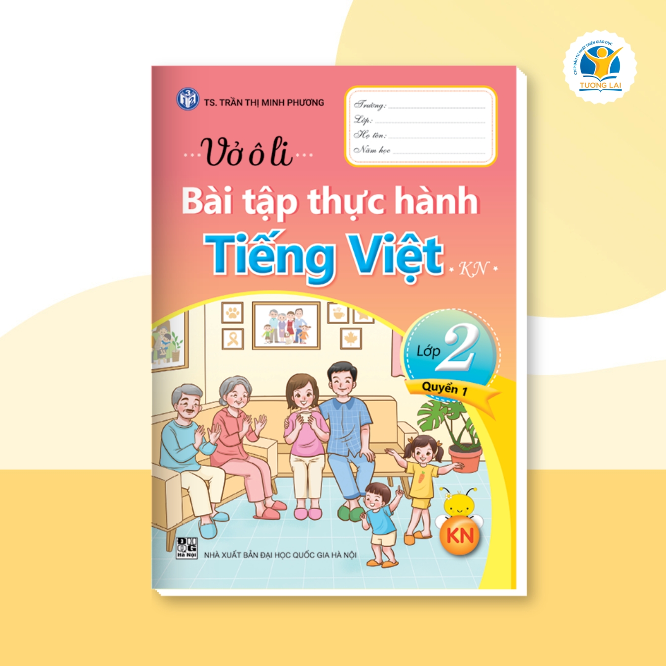 Vở ô li Bài tập Thực hành Tiếng Việt Lớp 2 - Kết nối - Quyển 1